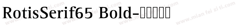 RotisSerif65 Bold字体转换